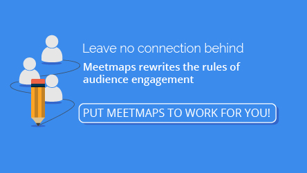 Put Meetmaps to work for you