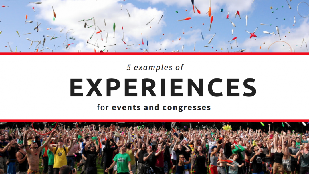 5 examples of experiences for events and congresses Meetmaps Blog