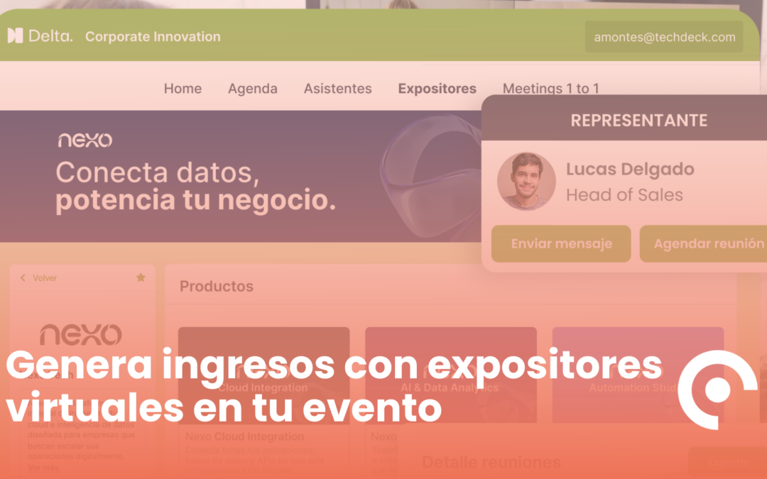 Genera ingresos con expositores virtuales en tu evento o congreso