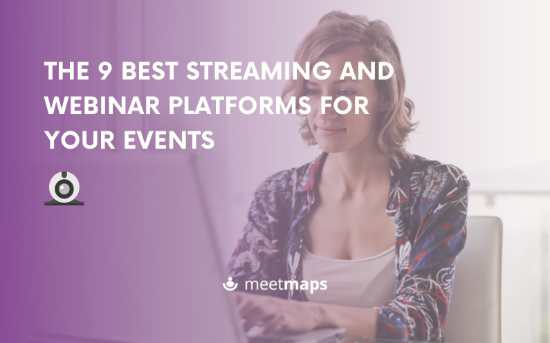 The 9 best streaming and webinar platforms for your events