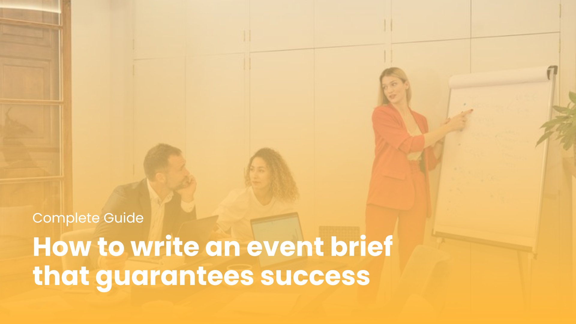 How to make an event brief - Meetmaps Blog