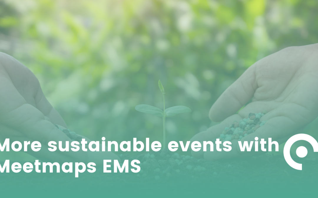 Organize sustainable events with Meetmaps EMS