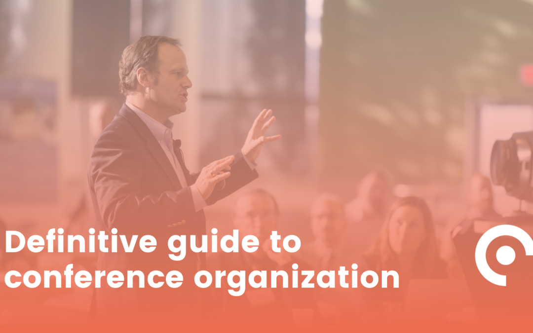Definitive guide to conference organization