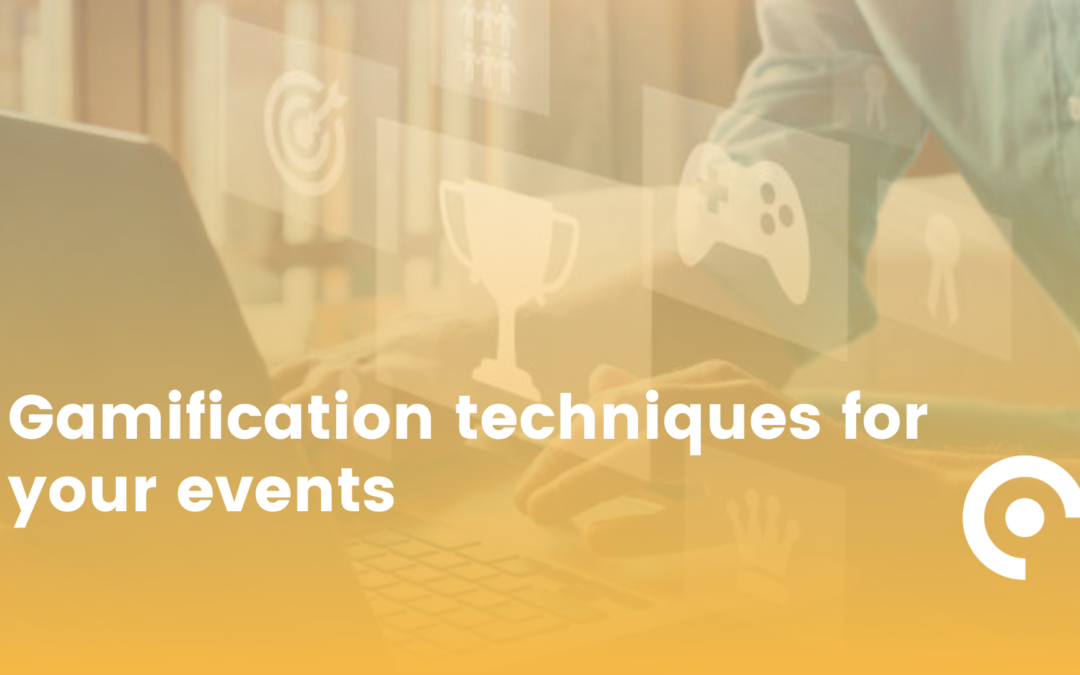 Gamification techniques for your events