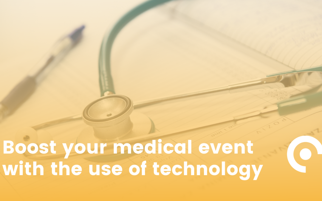 Boost your medical event with the use of technology