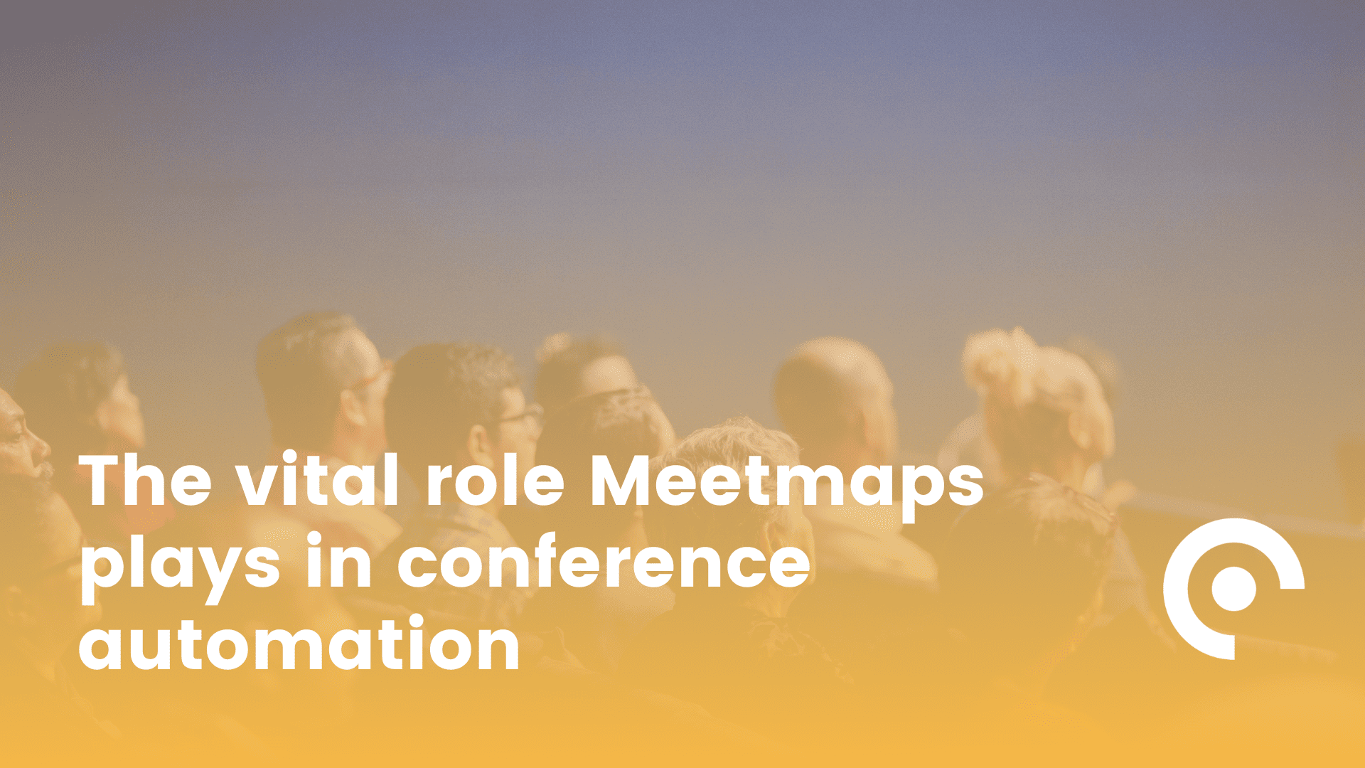 The vital role Meetmaps plays in conference automation - Meetmaps Blog